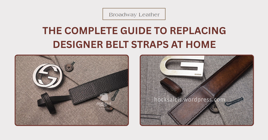 The Complete Guide to Replacing Designer Belt Straps at Home