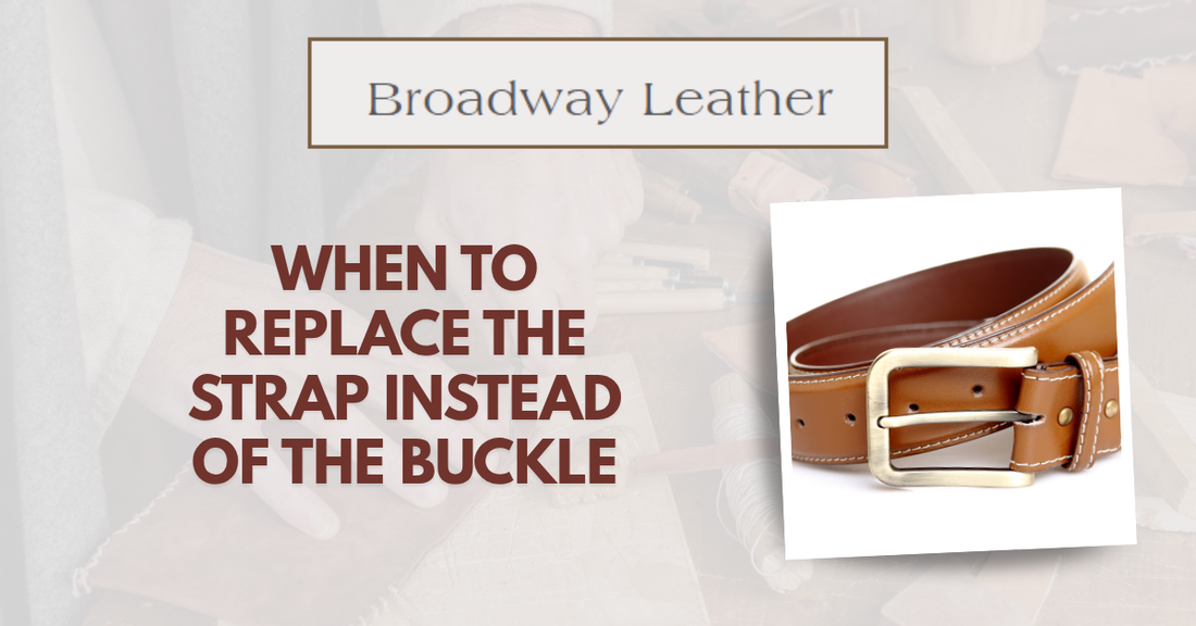 When to Replace the Strap Instead of the Buckle